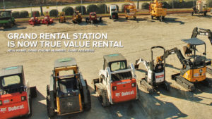 Grand Rental Station is now True Value Rental